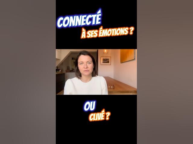 Êtes-vous connecté aux 7 émotions de base ?