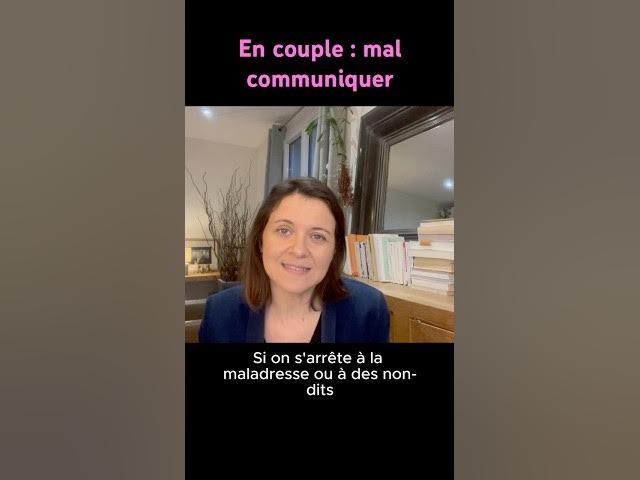 Mal communiquer dans le couple, un problème solvable