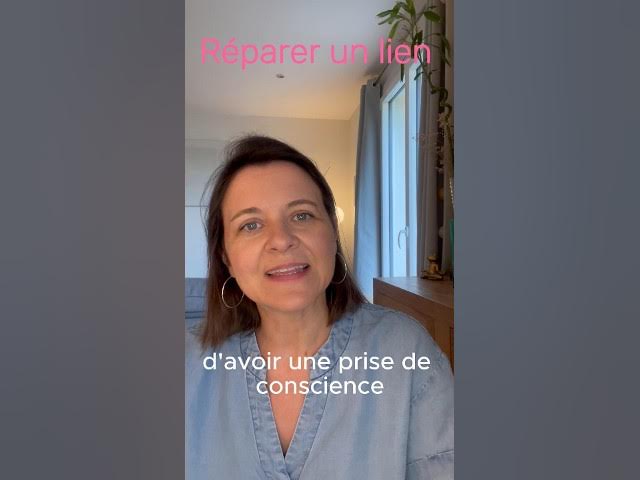 Réparer un lien , réussir à parler de soi
