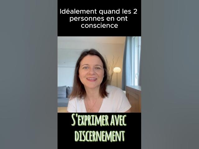 S&rsquo;exprimer avec discernement