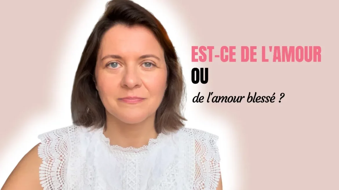 D&rsquo;où vient l&rsquo;amour blessé ?